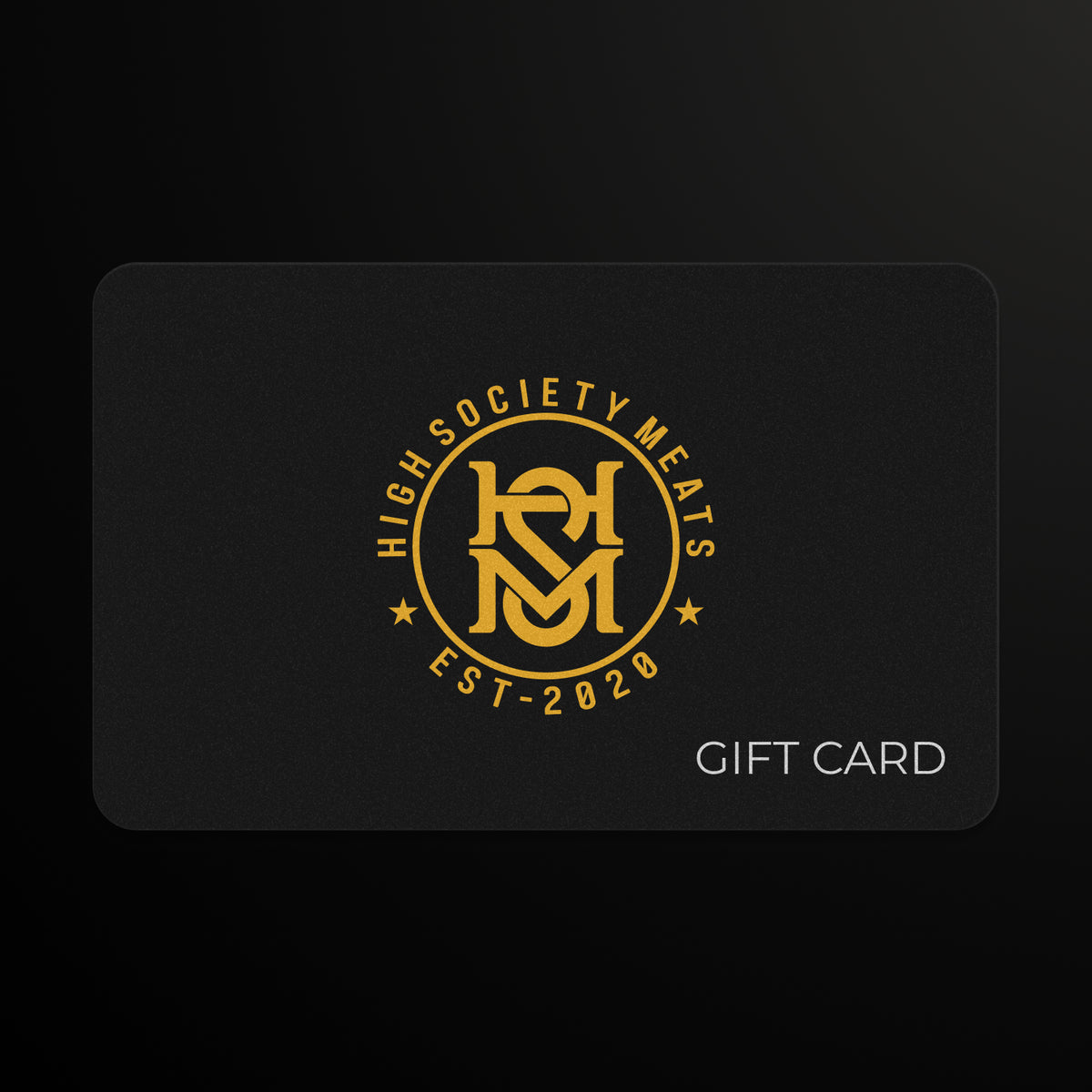 High Society Meats Gift Cards